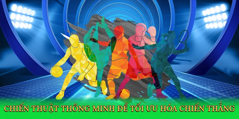 chien-thuat-thong-minh-de-toi-uu-hoa-chien-thang-4