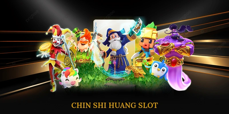 Chin Shi Huang Slot
