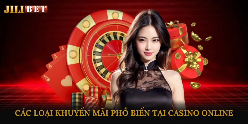 Các loại khuyến mãi phổ biến tại casino online