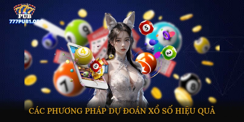 Các phương pháp dự đoán xổ số hiệu quả