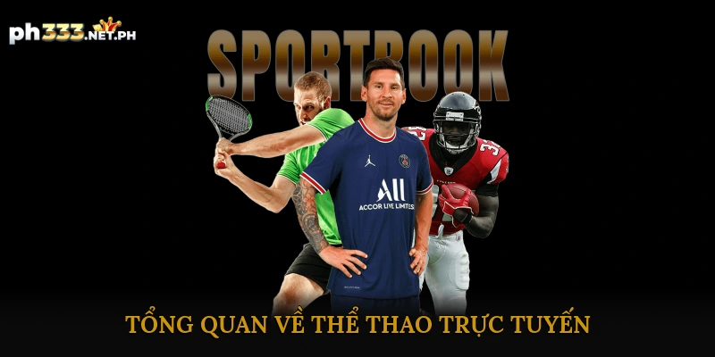 Tổng quan về thể thao trực tuyến