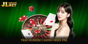 Trải nghiệm casino miễn phí