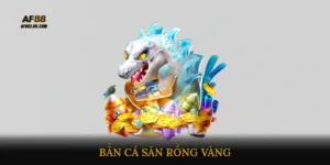 Bắn cá săn rồng vàng
