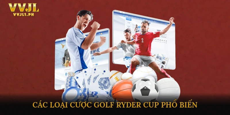 Các Loại Cược Golf Ryder Cup Phổ Biến