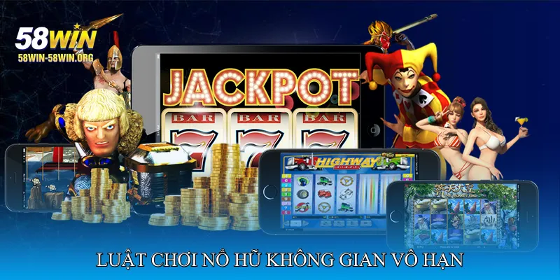 Luật Chơi Nổ Hũ Không Gian Vô Hạn Cho Người Mới