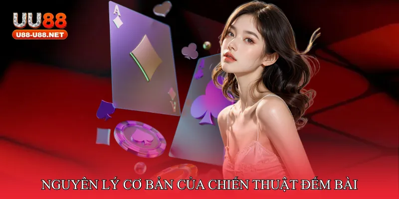 Nguyên lý cơ bản của chiến thuật đếm bài Blackjack