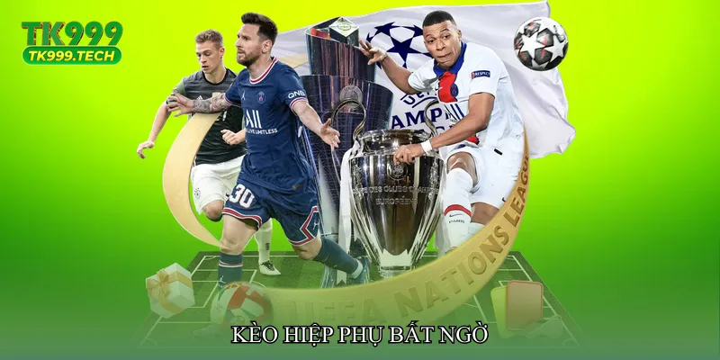 Kèo hiệp phụ bất ngờ